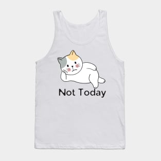 Not Today Cat Tank Top